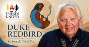 Duke Redbird, Ojibwe artist and poet, with his artwork and the Friends United logo.