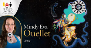 Mindy Eva Ouellet with one of her colourful symbolic artworks, featured by Friends United.