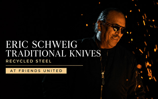 Eric Schweig making traditional knives from recycled steel at Friends United